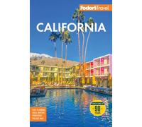 Fodor's California: with the Best Road Trips (Full-color Travel Guide)