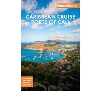 Fodor's Caribbean Cruise Ports of Call (Full-color Travel Guide)