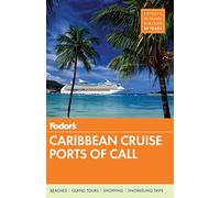 Fodor's Caribbean Cruise Ports of Call (Travel Guide, 17)