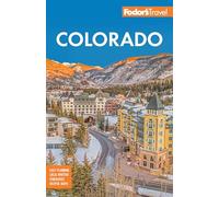 Fodor's Colorado (Full-color Travel Guide)