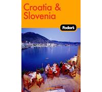 Fodor's Croatia and Slovenia