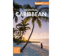 Fodor's Essential Caribbean (Full-color Travel Guide)