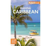 Fodor's Essential Caribbean