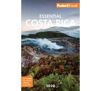 Fodor's Essential Costa Rica 2020 (Full-color Travel Guide)