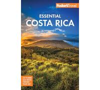 Fodor's Essential Costa Rica (Full-color Travel Guide)