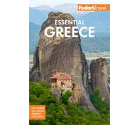Fodor's Essential Greece : with the Best of the Islands