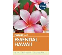 Fodor's Essential Hawaii (Full-color Travel Guide, 1)