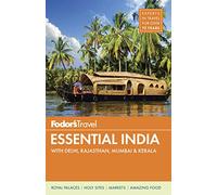 Fodor's Essential India: with Delhi, Rajasthan, Mumbai & Kerala (Full-color Travel Guide, 3)