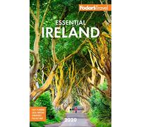 Fodor's Essential Ireland 2020 (Full-color Travel Guide)