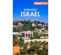 Fodor's Essential Israel: with the West Bank and Petra - Paperback NEW Guides,