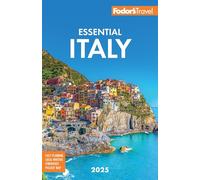 Fodor's Travel – Essential Italy – Full-color Travel Guide – 2025