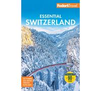 Fodor's Essential Switzerland