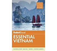 Fodor's Essential Vietnam (Travel Guide)