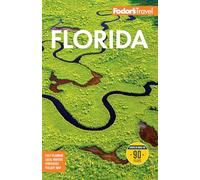 Fodor's Florida (Full-color Travel Guide)