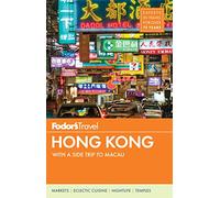 Fodor's Hong Kong: With a Side Trip to Macau (Full-color Travel Guide, 24)