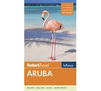 Fodor's In Focus Aruba (Full-color Travel Guide)