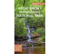 Fodor's InFocus Great Smoky Mountains National Park: (Full-color Travel Guide 3rd New edition)