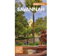 Fodor's InFocus Savannah: with Hilton Head and the Lowcountry (Full-color Travel Guide)