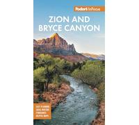 Fodor's InFocus Zion & Bryce Canyon National Parks