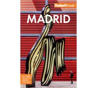 Fodor's Madrid : with Seville and Granada