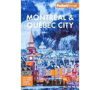 Fodor's Montreal & Quebec City