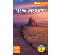 Fodor's New Mexico (Full-color Travel Guide)