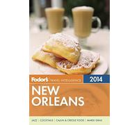 Fodor's New Orleans 2014 (Fodor's Travel Intelligence)