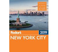 Fodor's New York City 2019 (Full-color Travel Guide)