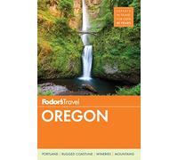Fodor's Oregon (Full-color Travel Guide, 7)