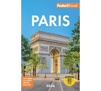 Fodor's Paris 2026 (Full-color Travel Guide)