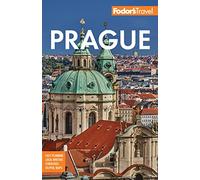 Fodor's Prague : with the Best of the Czech Republic