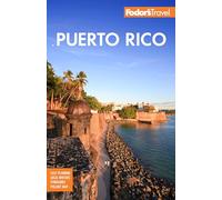 Fodor's Puerto Rico: (Full-color Travel Guide 11th New edition)