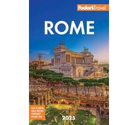 Fodor's Rome 2025