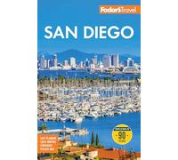 Fodor's San Diego: with North County (Full-color Travel Guide)