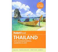 Fodor's Thailand: with Myanmar (Burma), Cambodia & Laos (Full-color Travel Guide, 14)