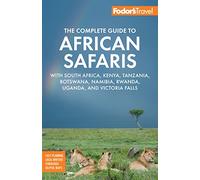 Fodor's The Complete Guide to African Safaris