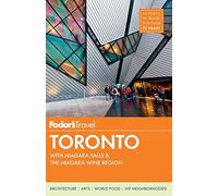Fodor's Toronto: with Niagara Falls & the Niagara Wine Region (Full-color Travel Guide, 24)