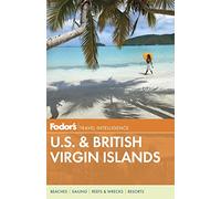 Fodor's U.S. & British Virgin Islands (Full-color Travel Guide, 25)