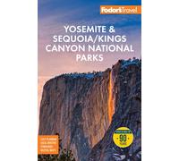 Fodor's Yosemite & Sequoia National Parks (Full-color Travel Guide)