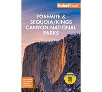 Fodor's Yosemite & Sequoia National Parks (Full-color Travel Guide)
