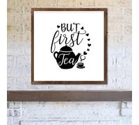 FoDuoDuo But First Tea Sign Inspirational Wall Art Living Room Sign Farmhouse Sign Wood Framed Sign 12x12 Inch