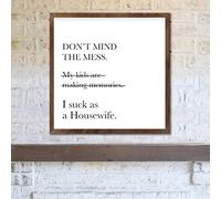 FoDuoDuo Dont Mind The Mess I Suck As A Housewife Sign Inspirational Wall Art Living Room Sign Farmhouse Sign Wood Framed Sign 12x12 Inch