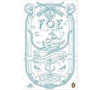 [Foe] (By (author) J. M. Coetzee) [published: August, 2015]
