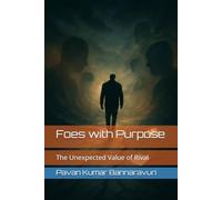 Foes with Purpose: The Unexpected Value of Rival