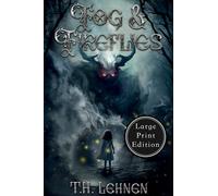 Fog & Fireflies: Large Print Edition