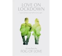Fog Of Love: Love On Lockdown - Brand New And Sealed