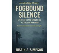 Fogbound Silence (ISLAND FOG SERIES)