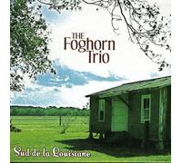 Foghorn Duo - Sud De La Louisiane