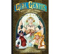Foglio, Phil - Girl Genius: The Second Journey of Agatha Heterodyne Volume 5: Queens & Pirates