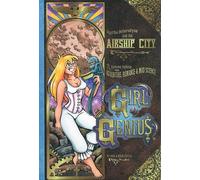 Foglio, Phil - Girl Genius Volume 2: Agatha Heterodyne & The Airship City: v. 2 (GIRL GENIUS TP)